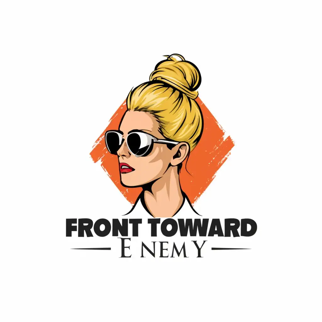 a logo design,with the text 'Front Toward Enemy', main symbol:girl head blonde, high bun hairstyle, wearing sunglasses on forehead,Moderate,be used in Entertainment industry,clear background