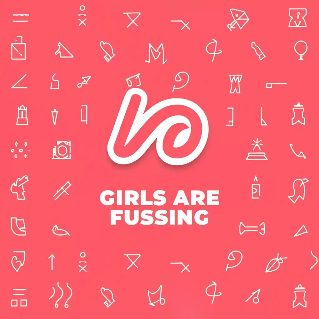 a logo design,with the text "Girls are fussing ", main symbol:No,Minimalistic,be used in Events industry,clear background