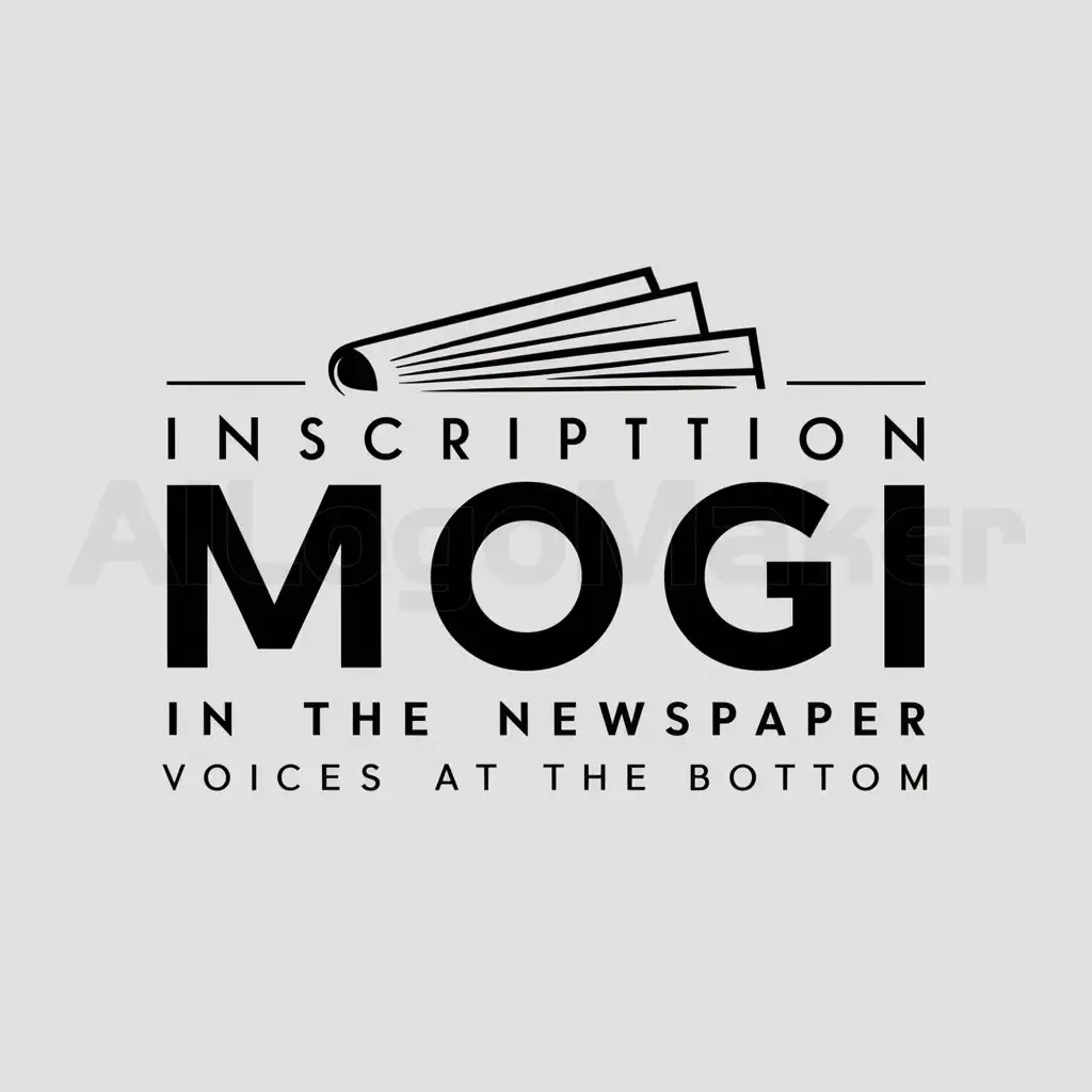 a logo design,with the text "inscription MOGI and voices at the bottom of the newspaper", main symbol:newspaper,complex,clear background