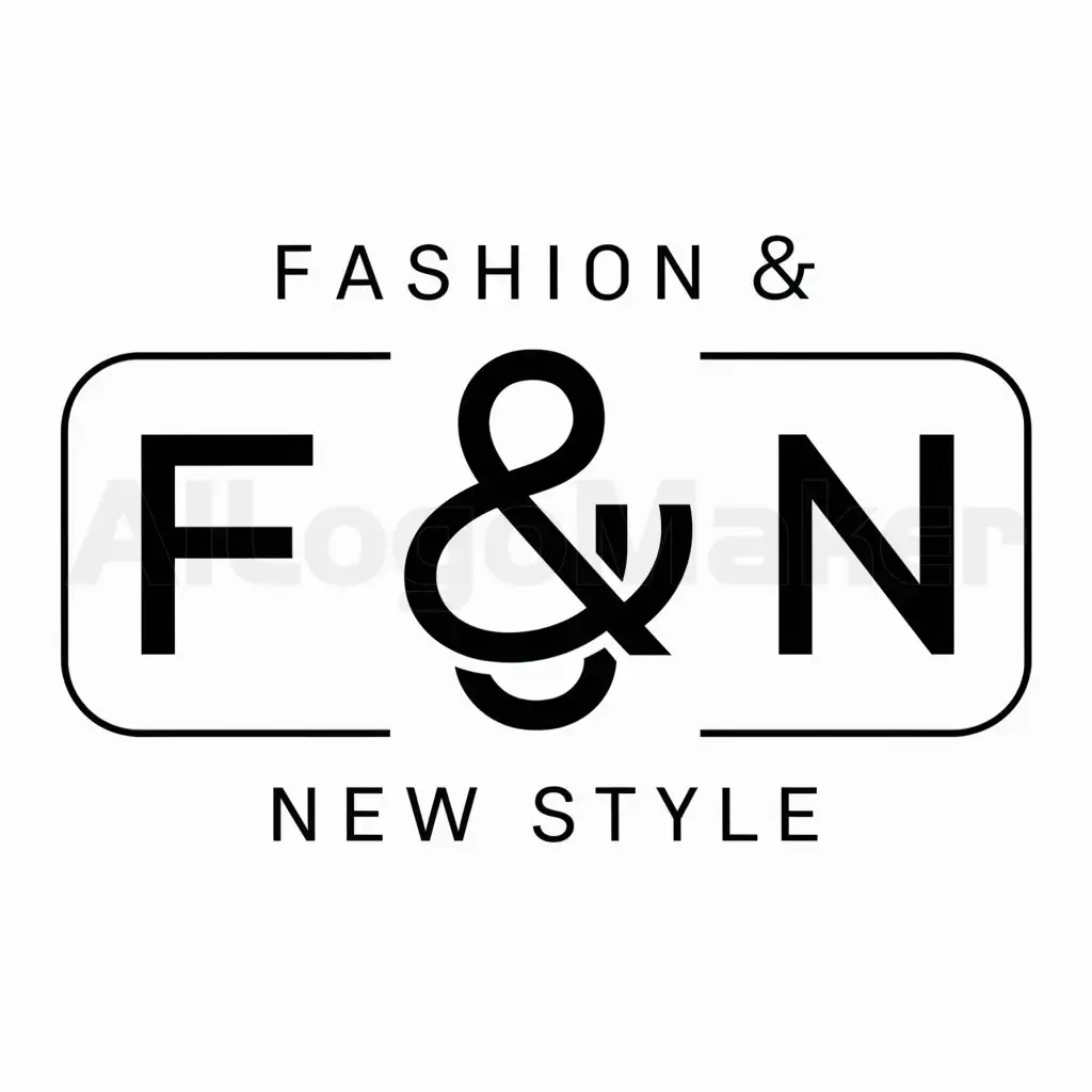 a logo design,with the text "Fashion & New style", main symbol:F&N,complex,be used in sale of clothes industry,clear background