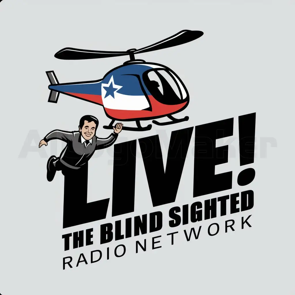 a logo design,with the text "Live! The Blind Sighted Radio Network: Comedy You Can't see Coming!", main symbol:a man falling out of a Helicopter. The Helicopter is in the colors of the Chilean flag and the man is falling while smiling,Moderate,be used in Entertainment industry,clear background