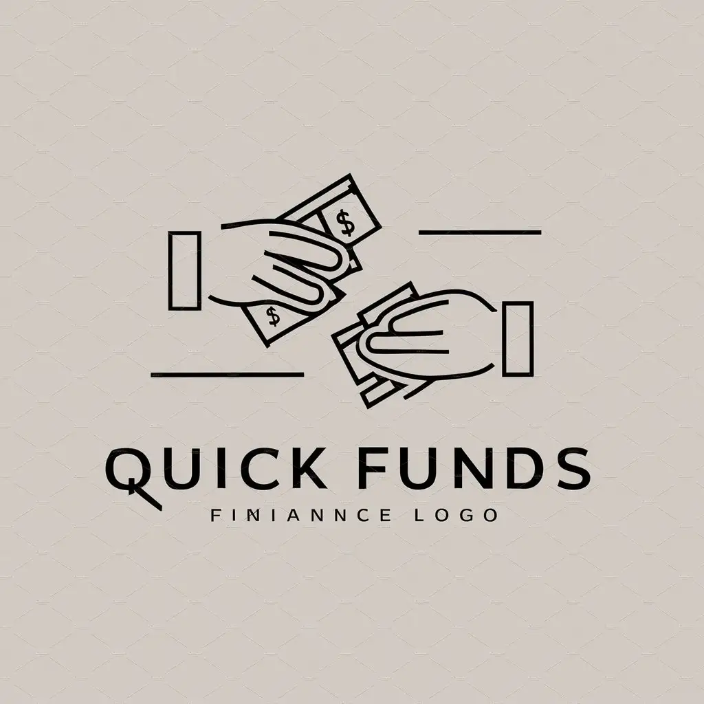 a logo design,with the text "Quick Funds", main symbol:Money exchanging hands,Moderate,be used in Finance industry,clear background