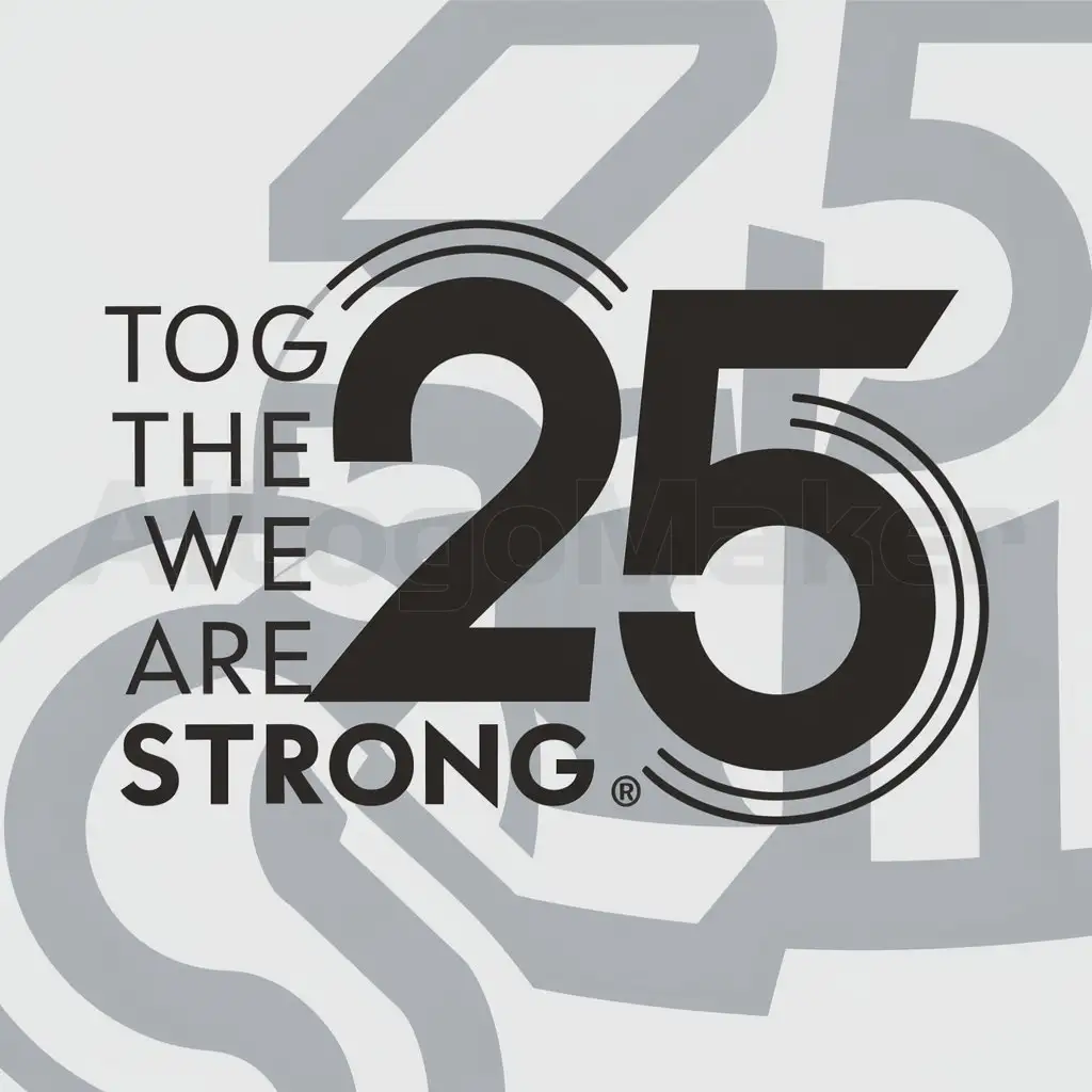 a logo design,with the text "Together we are strong", main symbol:25,Moderate,clear background