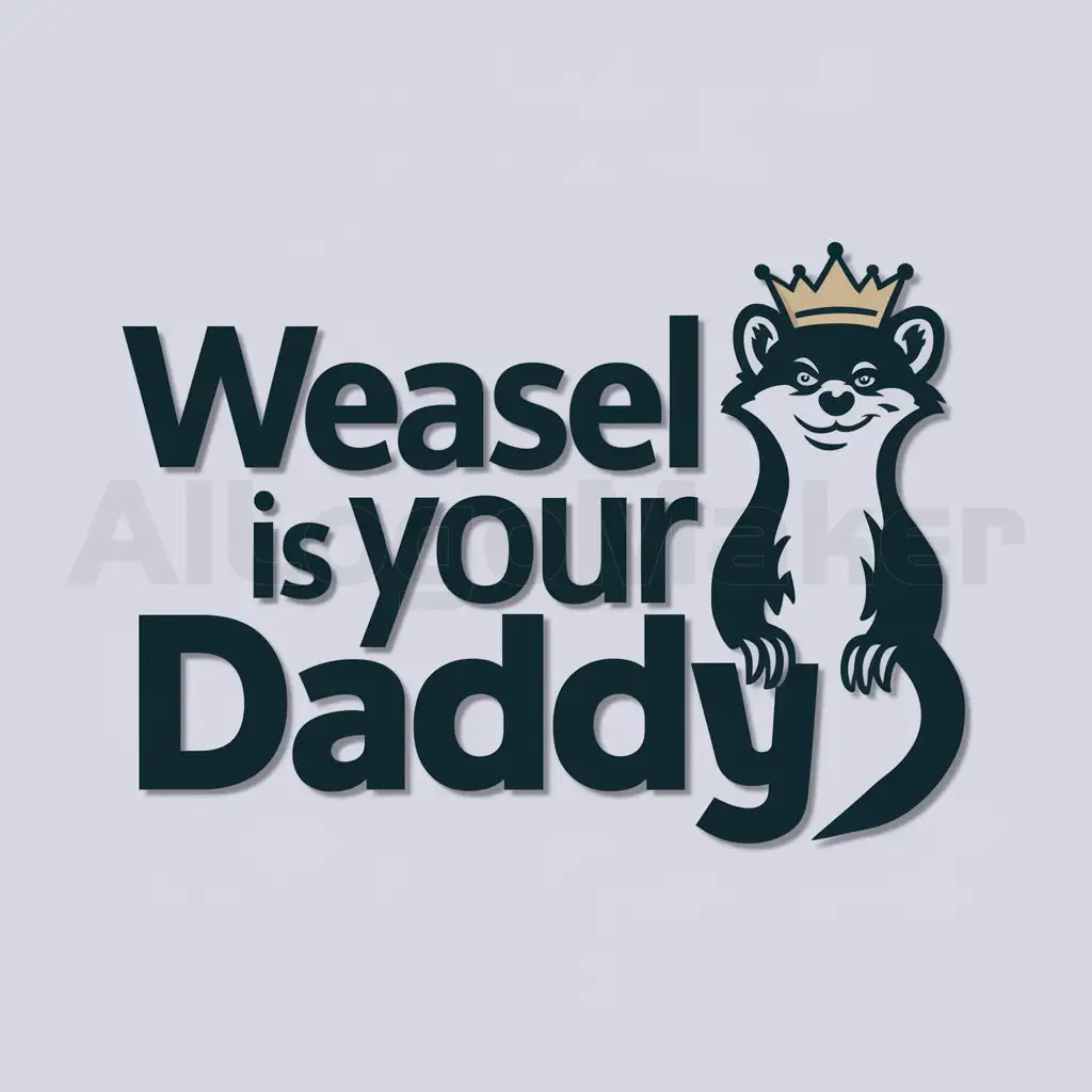 a logo design,with the text "weaselisyodaddy", main symbol:weaselisyodaddy,Moderate,clear background