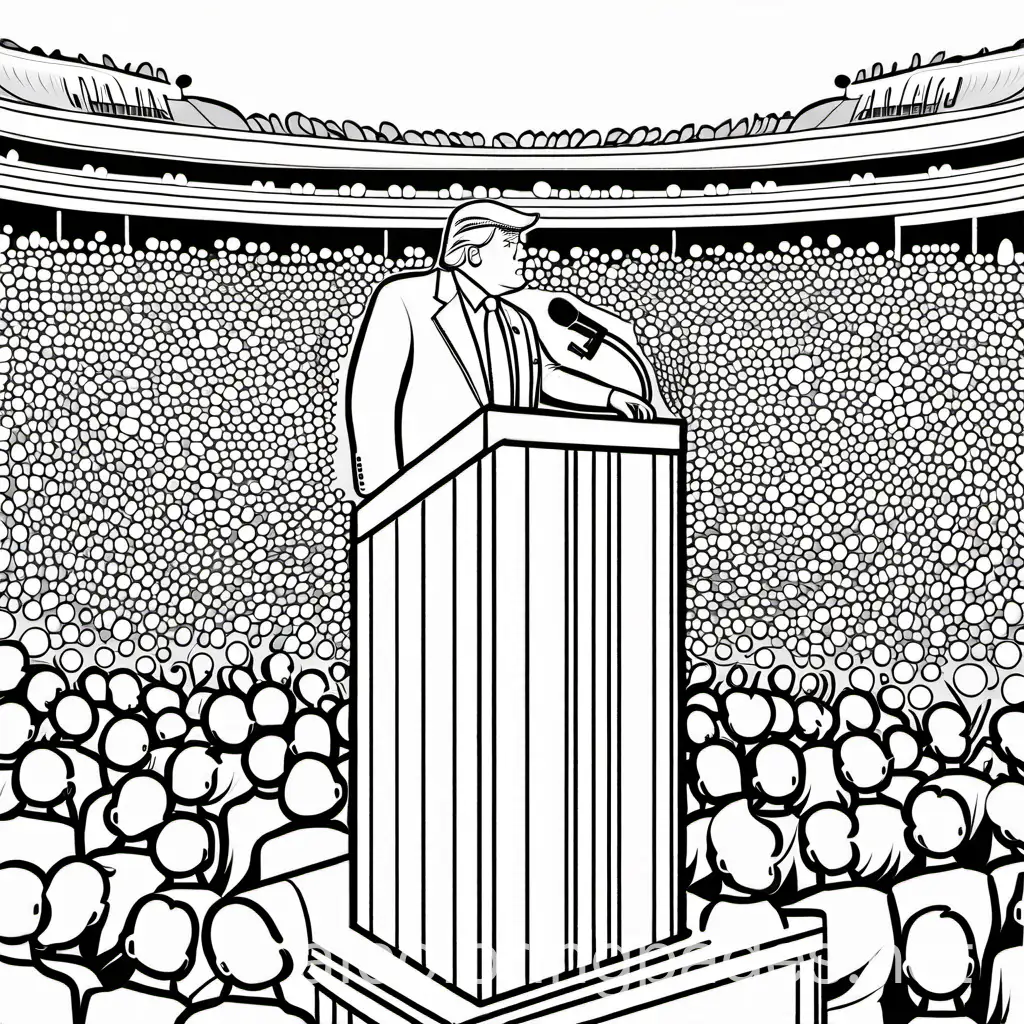 trump speaking to crowds, Coloring Page, black and white, line art, white background, Simplicity, Ample White Space. The background of the coloring page is plain white to make it easy for young children to color within the lines. The outlines of all the subjects are easy to distinguish, making it simple for kids to color without too much difficulty