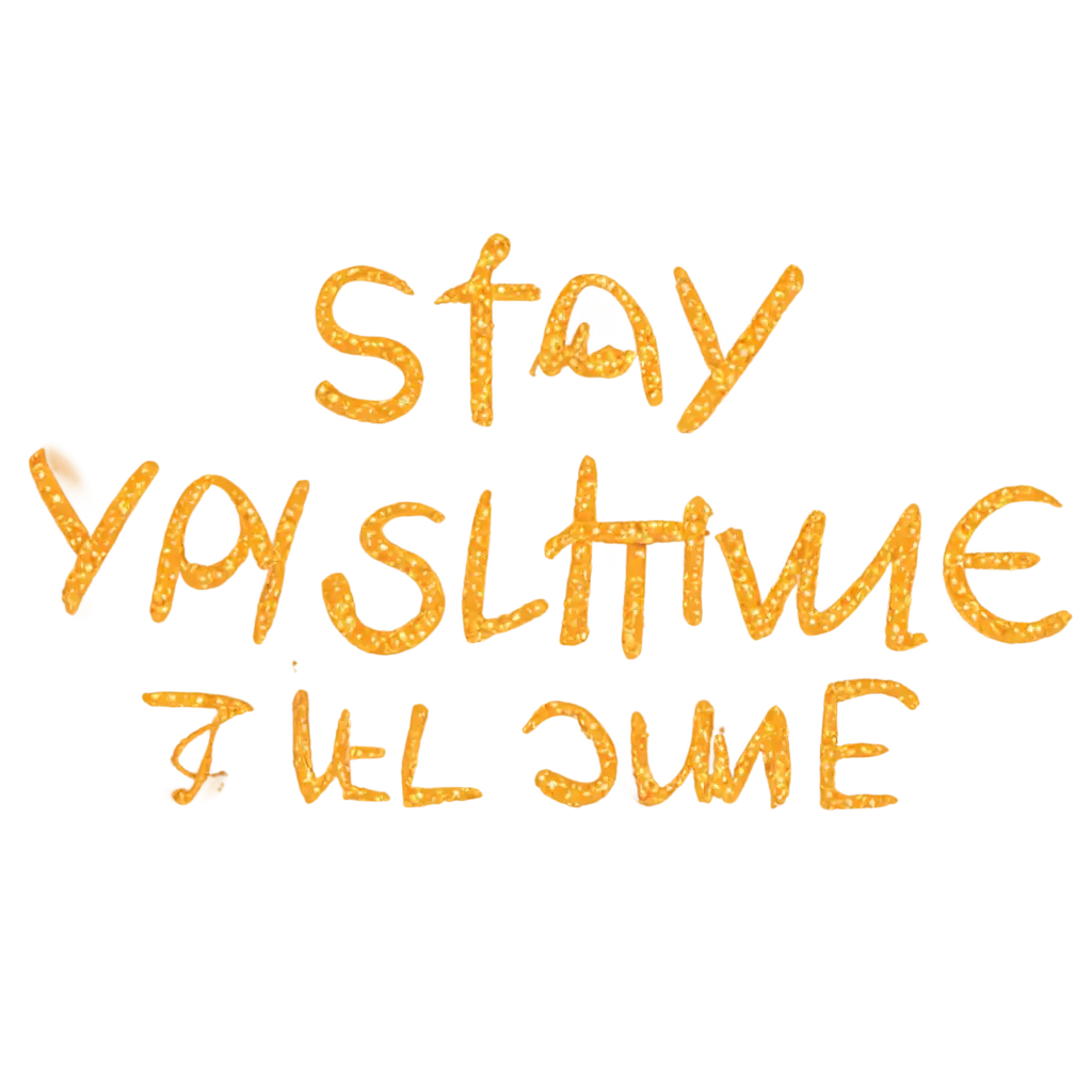 Stay-Positive-PNG-Image-Inspiring-Visuals-for-Optimism-and-Motivation