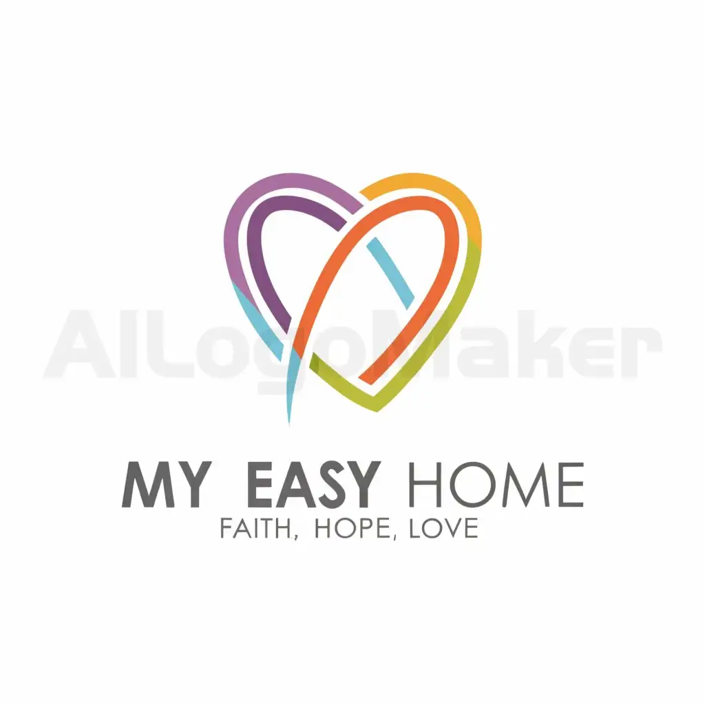 a logo design,with the text "MY EASY HOME", main symbol:FAITH HOPE LOVE,Moderate,be used in Home Family industry,clear background